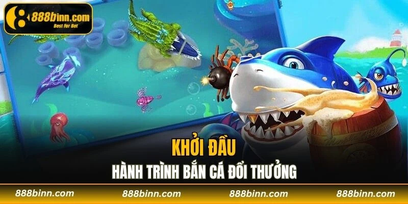 Bắn Cá Đổi Thưởng - Tổng Hợp 3 Giai Đoạn Then Chốt 2025 2 Siêu phẩm như mở ra đại dương thần kỳ