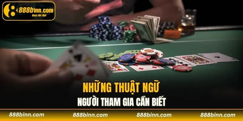 Những thuật ngữ người tham gia cần biết